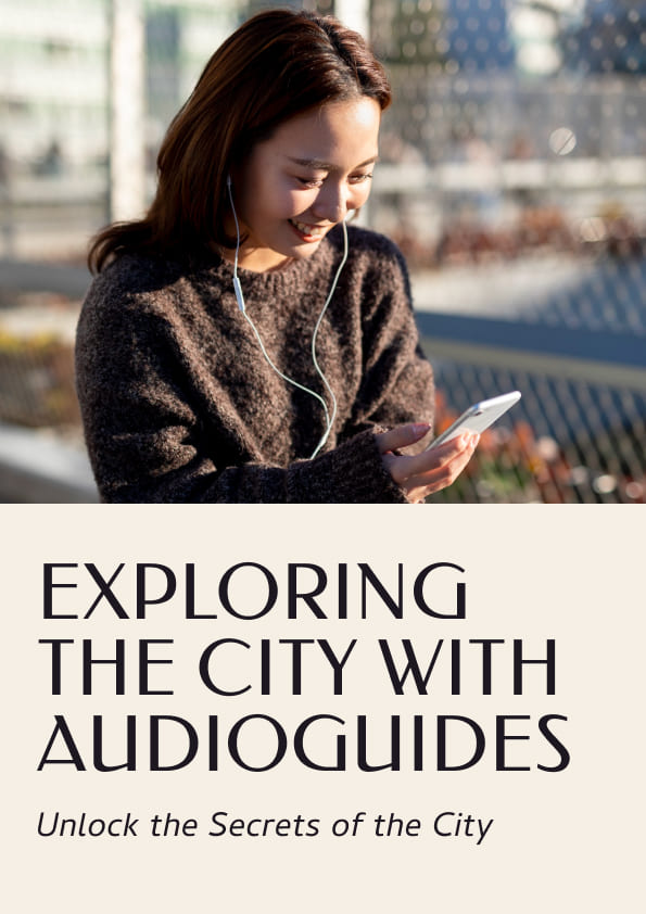 Exploring the City with Audioguides