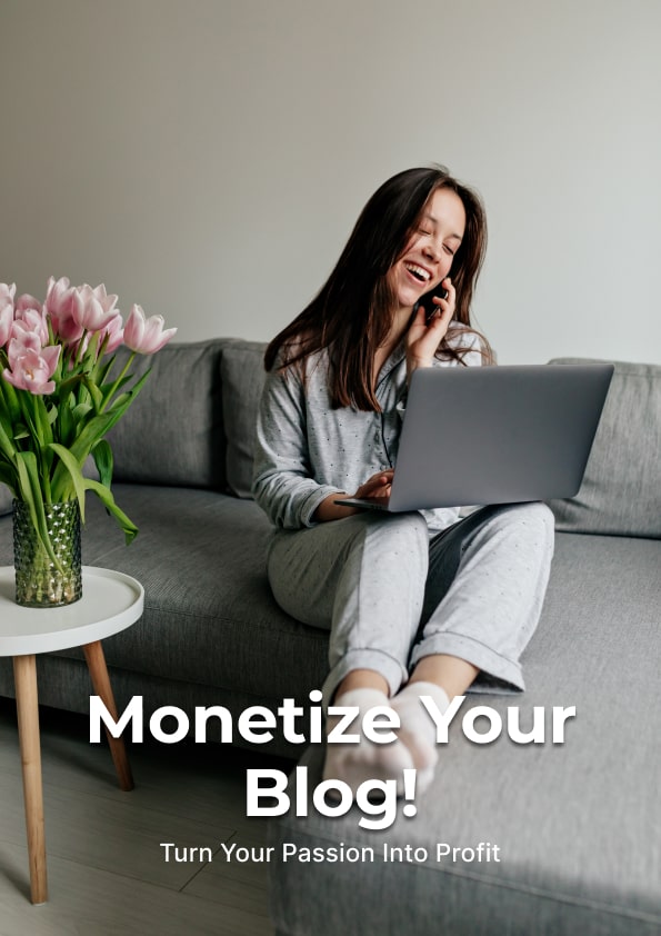 Monetize Your Blog